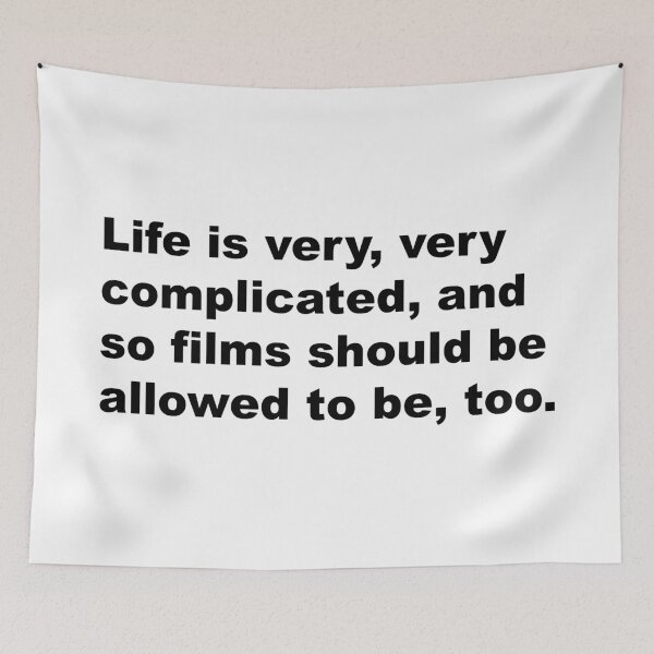 Item preview, Life is very, very complicated, and so films should be allowed to be, too. - David Lynch Quote designed and sold by Aesthetic Crew.