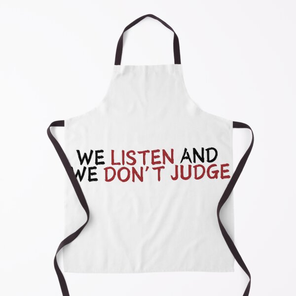 Item preview, We listen and we don’t judge designed and sold by Paws and Play.