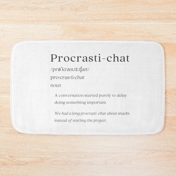Item preview, Dictionary: Procrasti-chat designed and sold by nature. electrified..