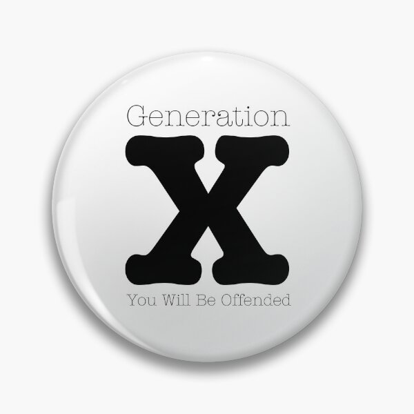 Item preview, Generación X - Te sentirás ofendido designed and sold by tommywvcacher.