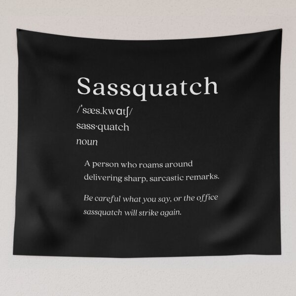 Item preview, Dictionary: Sassquatch designed and sold by nature. electrified..