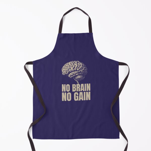 Item preview, No Brain, No Gain designed and sold by PHX1515.