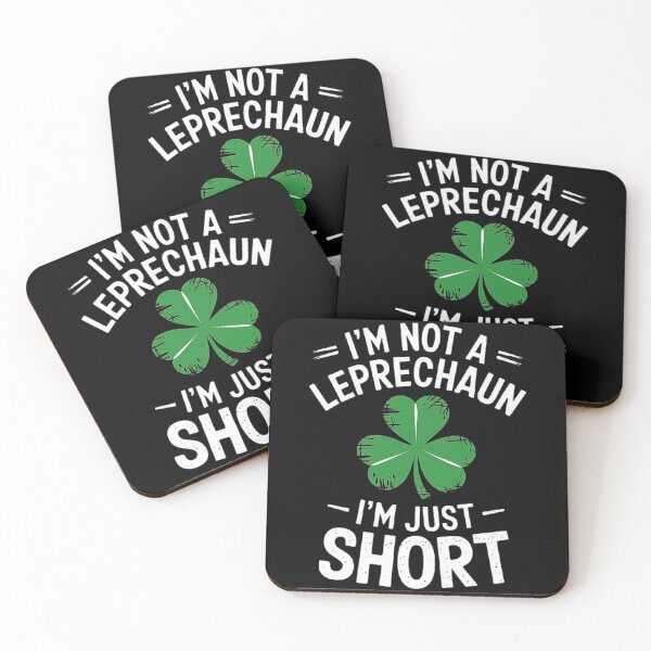 Item preview, Funny Leprechaun Quote - “I’m Not a Leprechaun, I’m Just Short designed and sold by love3617.