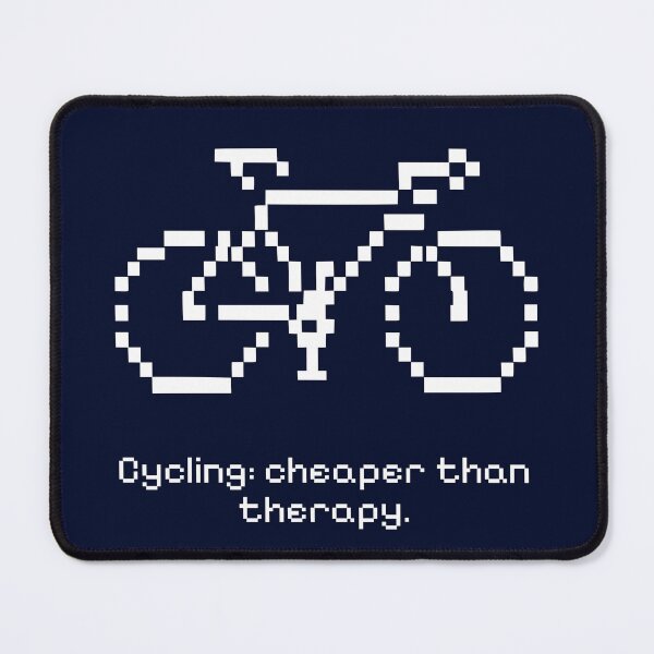 Item preview, Cycling: Your Therapy Substitute – Funny Pixel Design designed and sold by BrainAK.