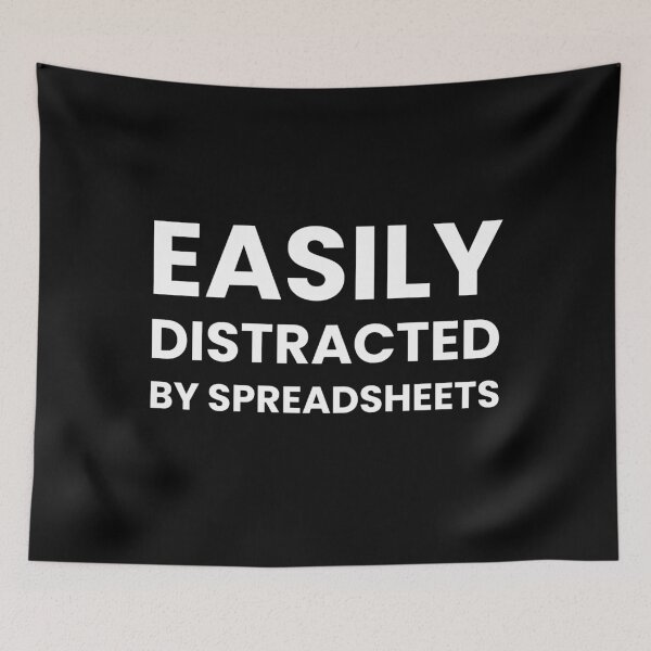 Item preview, Easily Distracted By Spreadsheets Funny Data Analysts and Accountants designed and sold by CuteLovelyDesigns.