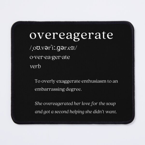 Item preview, Dictionary: overeagerate designed and sold by nature. electrified..