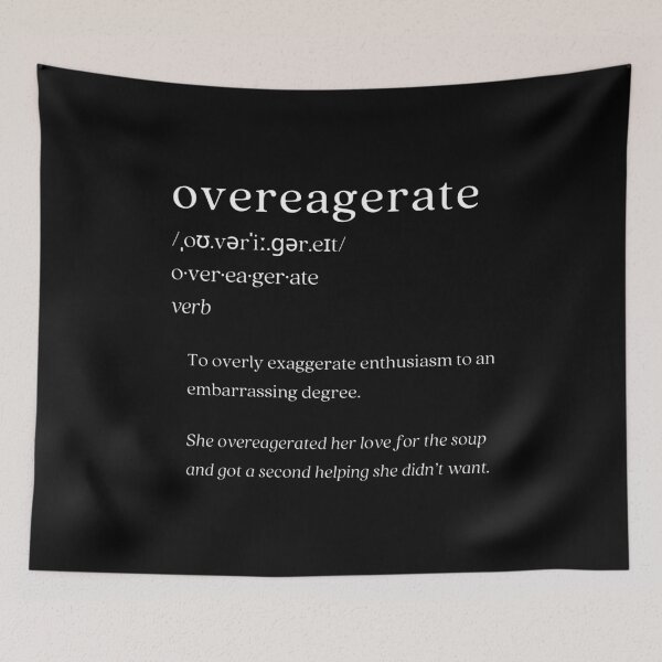 Item preview, Dictionary: overeagerate designed and sold by nature. electrified..