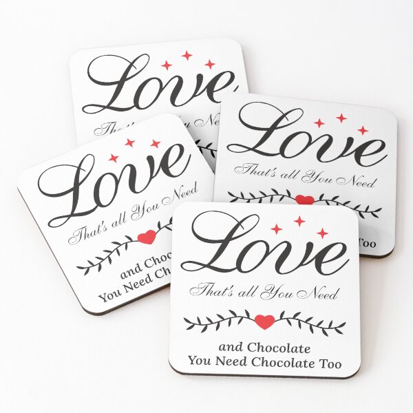 Item preview, Love That’s all You Need and Chocolate from Tjays designed and sold by TJays.