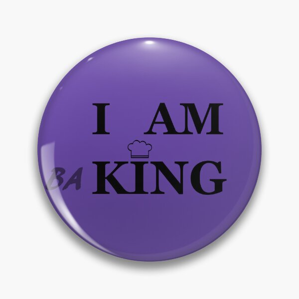 Item preview, I AM KING - baking designed and sold by MarkArtDesignUK.