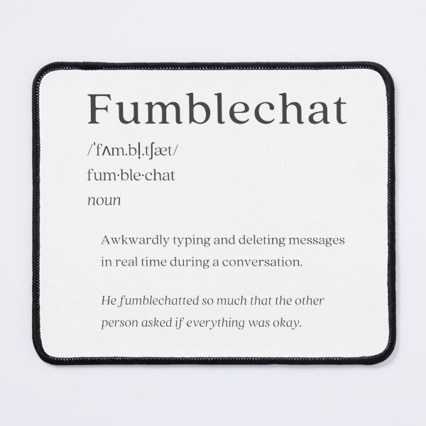 Item preview, Dictionary: Fumblechat designed and sold by nature. electrified..