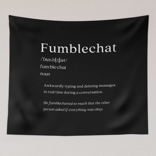 Item preview, Dictionary: Fumblechat designed and sold by nature. electrified..