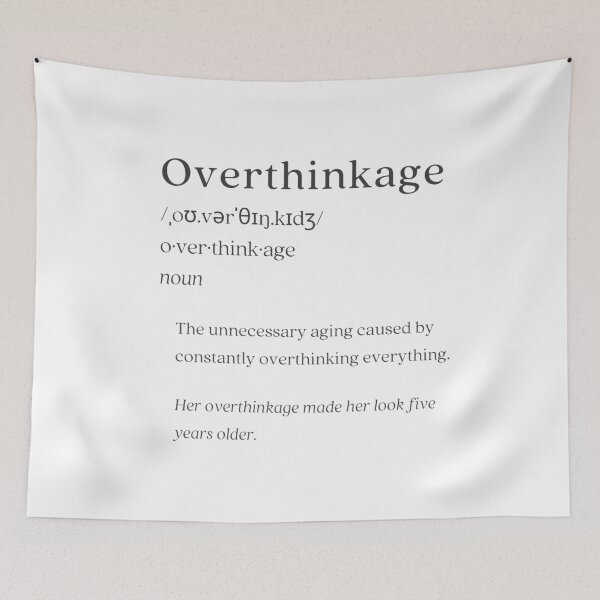 Item preview, Dictionary: Overthinkage designed and sold by nature. electrified..