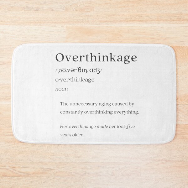 Item preview, Dictionary: Overthinkage designed and sold by nature. electrified..