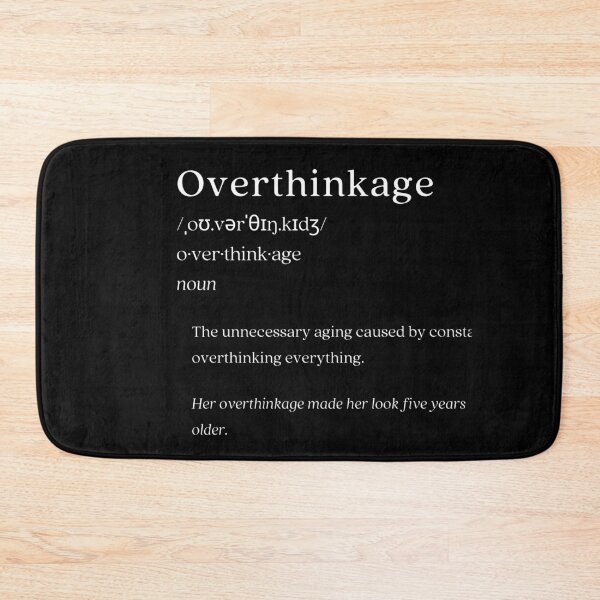 Item preview, Dictionary: Overthinkage designed and sold by nature. electrified..