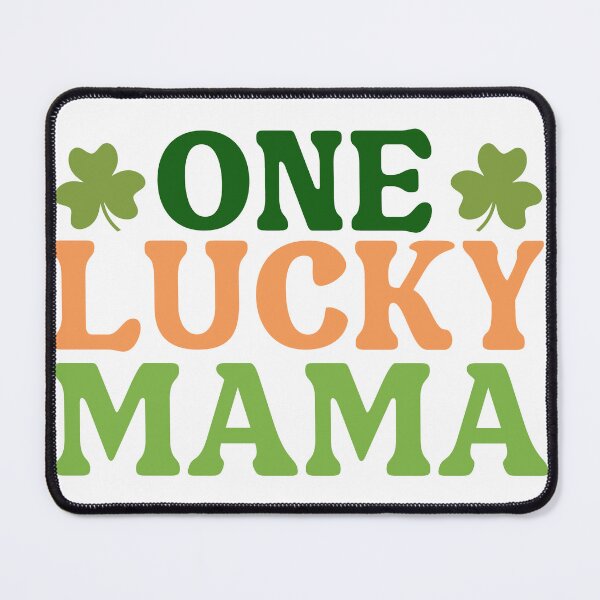 Item preview, "One Lucky Mama" designed and sold by Ssc325.