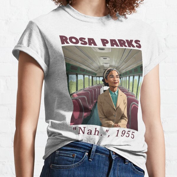 Item preview, Rosa Parks Nah Quote 1955 designed and sold by AmericanDay.