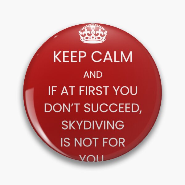 Item preview, Keep Calm: Skydiving Wit designed and sold by NomadicDreamer.