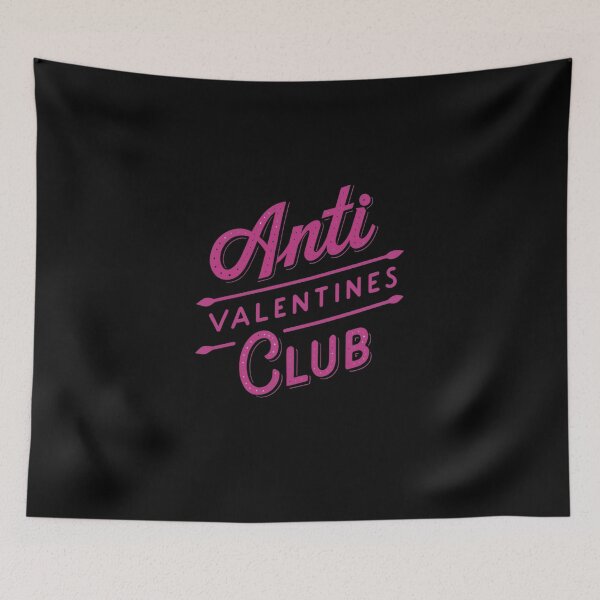 Item preview, Anti Valentines Club Aesthetic Design | Anti-Love Trendy Quote designed and sold by Colorful-Garden.