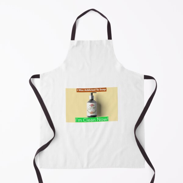 Item preview, I was addicted to soap! I'm Clean Now! designed and sold by me-me-me74.