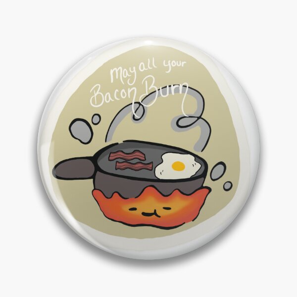 Item preview, Burn bacon BURN designed and sold by Krash1800.
