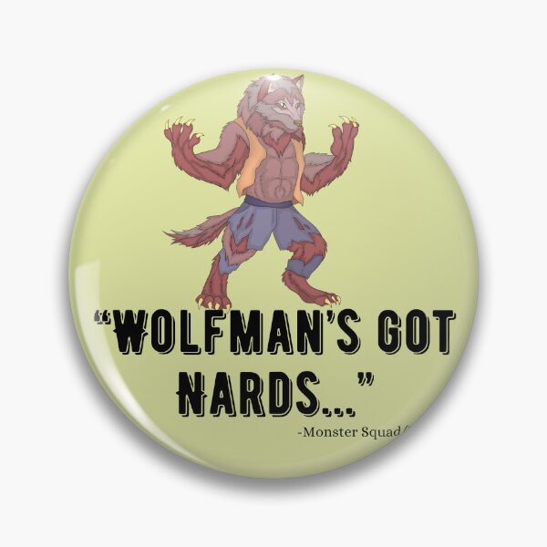 Item preview, Wolfman's Got Nards designed and sold by Krysnya.