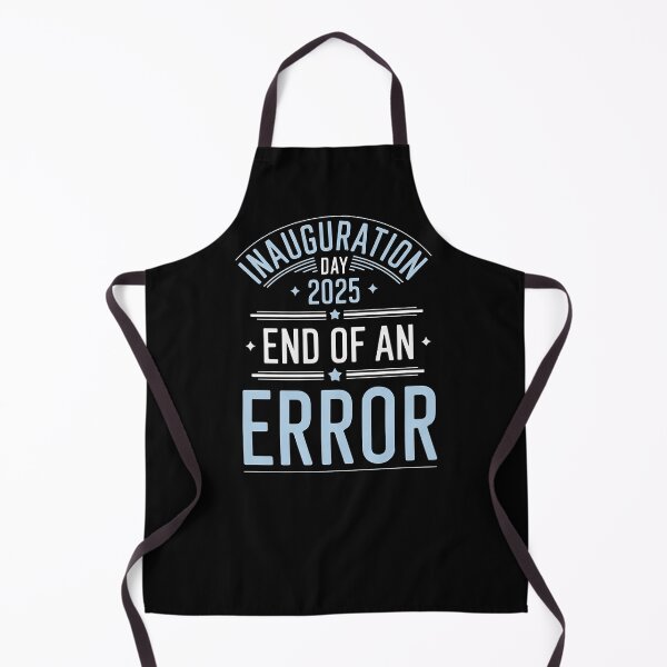 Item preview, Inauguration Day 2025 End of an Error - The perfect gift for those with a sense of humor, passionate about politics, and excited for change in America in 2025. designed and sold by ZyziowskyArt.