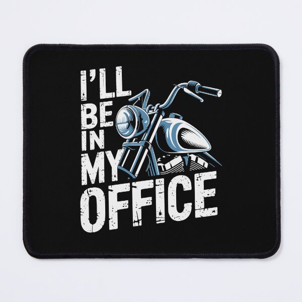 Item preview, Funny Biker | I'll Be in My Office Motorcycle Riding designed and sold by tmerchtrends.