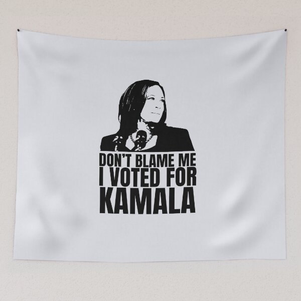 Item preview, Kamala | Don't Blame Me Democrats | Kamala HARRIS inspired  designed and sold by Two Otters Co.