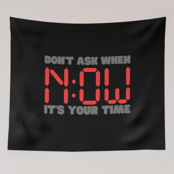 Item preview, Motivational Quote Design – Don’t Ask When, Act Now designed and sold by CleanDecor.