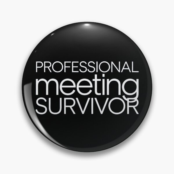 Item preview, Professional Meeting Survivor Office Humor Work Life Fun designed and sold by JenBoyte.