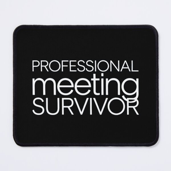 Item preview, Professional Meeting Survivor Office Humor Work Life Fun designed and sold by JenBoyte.