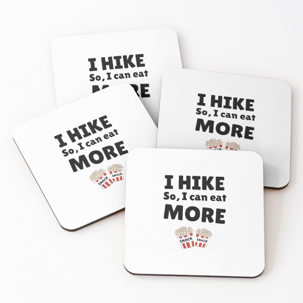 Item preview, I Hike So I can Eat More Snacks designed and sold by Be-Adventurous.