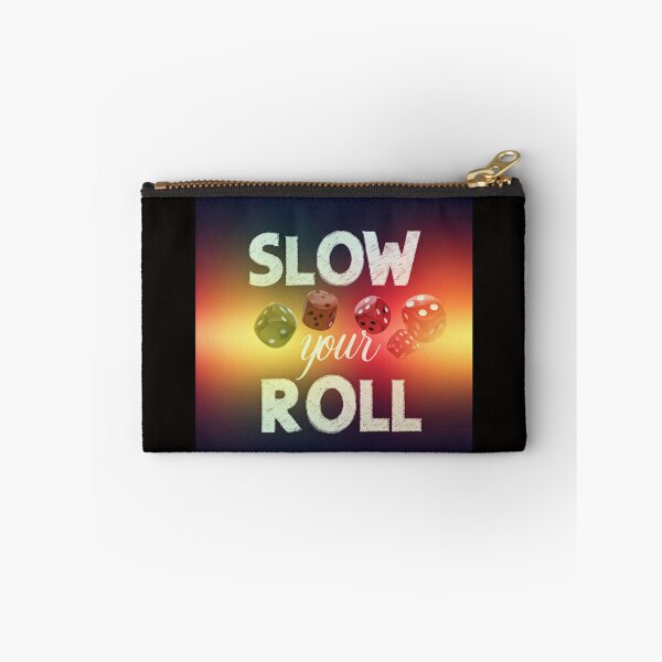 Item preview, slow your roll designed and sold by FitEnvy.