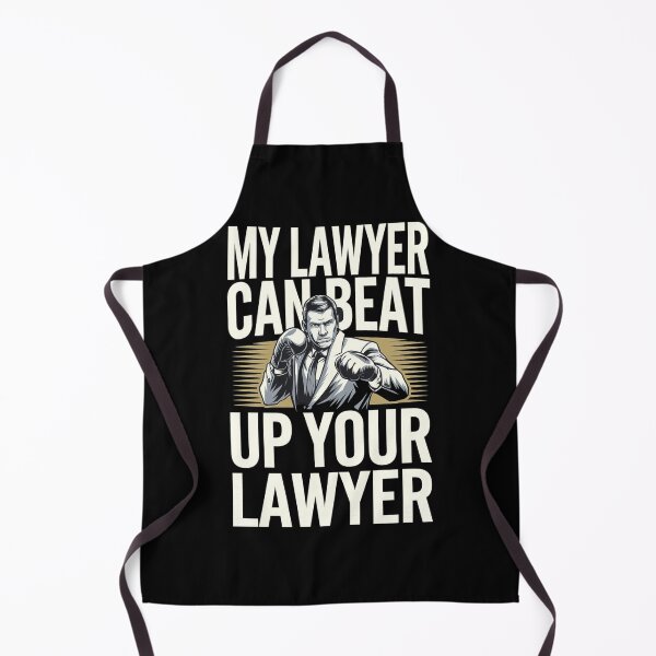 Item preview, My Lawyer Can Beat Up Your Lawyer designed and sold by Redgiant87x.