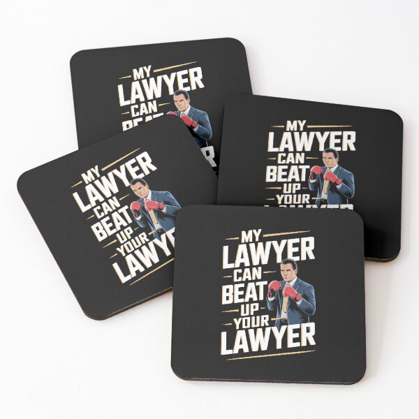 Item preview, My Lawyer Can Beat Up Your Lawyer designed and sold by Redgiant87x.