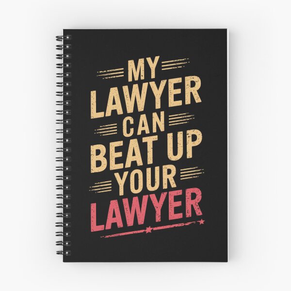 Item preview, My Lawyer Can Beat Up Your Lawyer designed and sold by Redgiant87x.