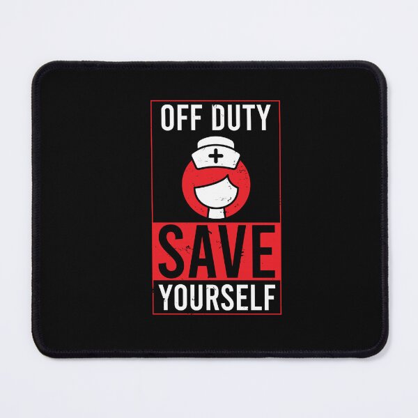 Item preview, Off Duty Save Yourself Nurse Heartbeat Funny Nursing designed and sold by Dressed For Duty.