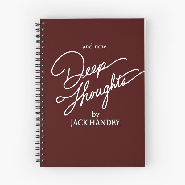 Item preview, and now Deep Thoughts by Jack Handey designed and sold by Primotees.