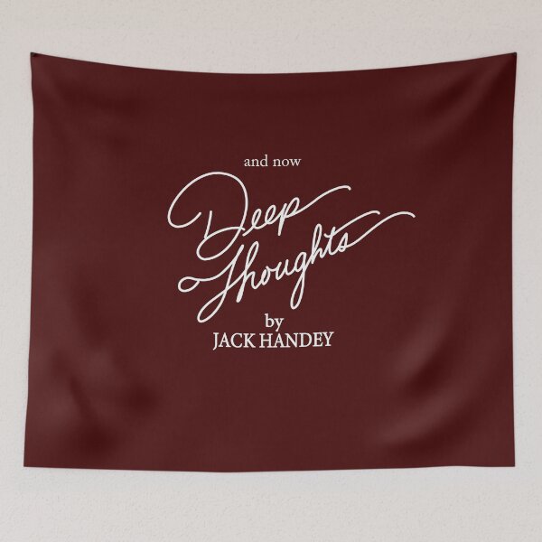 Item preview, and now Deep Thoughts by Jack Handey designed and sold by Primotees.