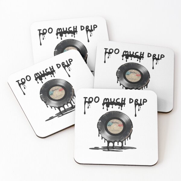 Item preview, Too much drip designed and sold by  Any Mood Designs.