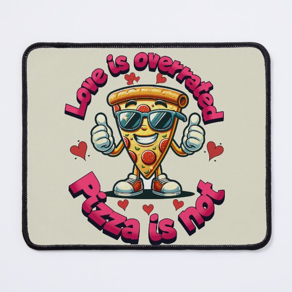 Item preview, Love is overrated, Pizza is not. Pizza lovers designed and sold by Tee-Craftify.