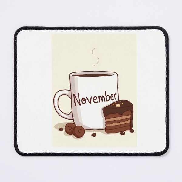 Item preview, November Coffee caffeine cake funny birthday gift lover designed and sold by CheeseBlueprint.