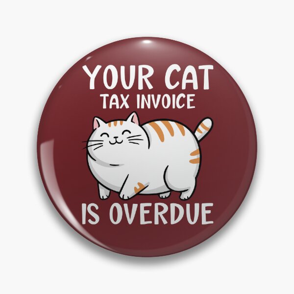 Item preview, Funny Cat Pun: Your Cat Tax Invoice Is Overdue designed and sold by Serbin.
