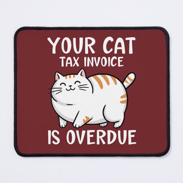 Item preview, Funny Cat Pun: Your Cat Tax Invoice Is Overdue designed and sold by Serbin.