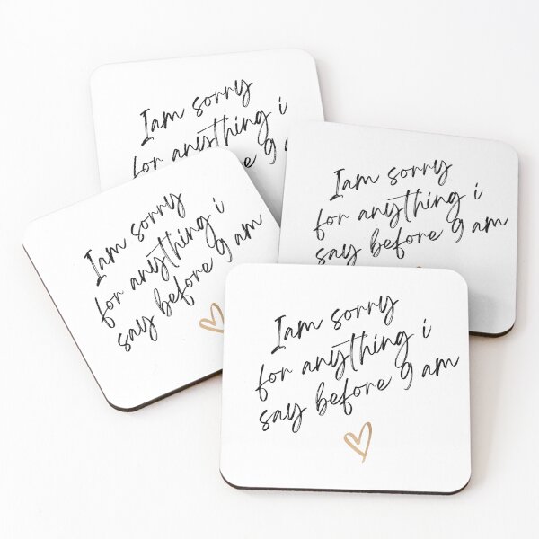 Item preview, I’m Sorry for Anything I Say Before 9 AM” - Funny Quote Design designed and sold by EllsLittleStore.