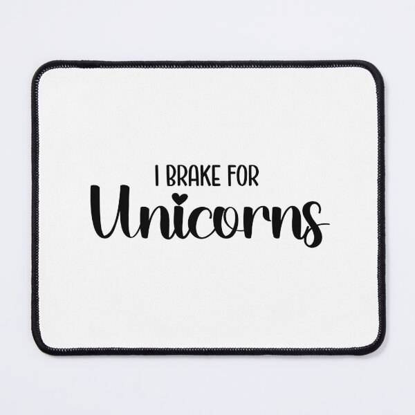 Item preview, I Brake For Unicorns designed and sold by Whackadoodletee.