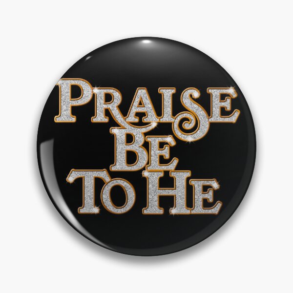 Item preview, Praise Be To He - Righteous Gemstones designed and sold by acquiesce13.