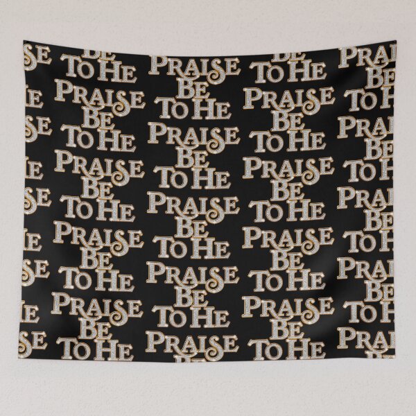 Item preview, Praise Be To He - Righteous Gemstones designed and sold by acquiesce13.