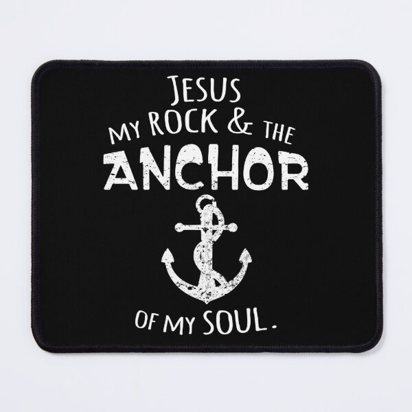 Item preview, Jesus My Rock And The Anchor Of My Soul Christian Design designed and sold by Angela Dow.