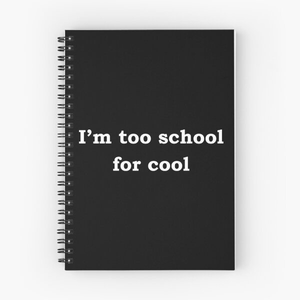 Item preview, I'm too school for cool designed and sold by StateHouse.